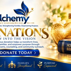 Alchemy Life Changers Inc. donation banner featuring the ministry logo, Holy Bible, gold heart, and cross, inviting support for faith-based programs, family strengthening, and community outreach.